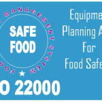 Equipment planning audit for food safety