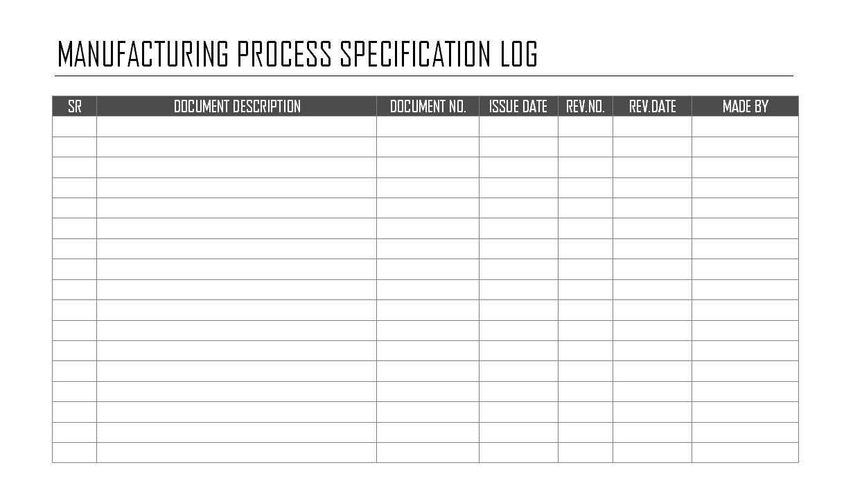 Manufacturing process specification log