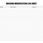 Machine modification log sheet